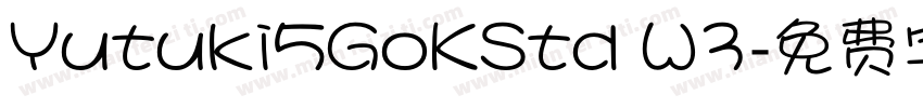 Yutuki5GoKStd W3字体转换